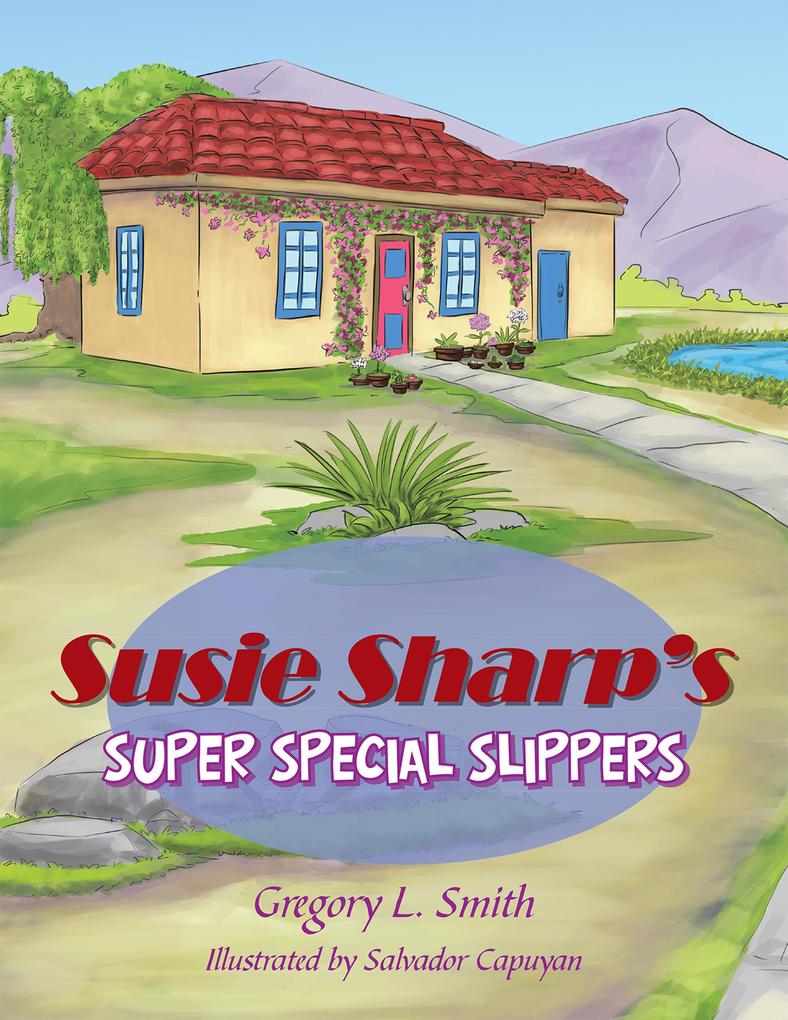 Susie Sharp‘S Super Special Slippers