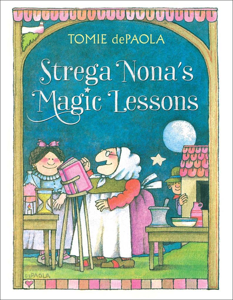 Strega Nona‘s Magic Lessons