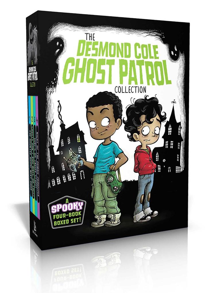 The Desmond Cole Ghost Patrol Collection (Boxed Set): The Haunted House Next Door; Ghosts Don‘t Ride Bikes Do They?; Surf‘s Up Creepy Stuff!; Night