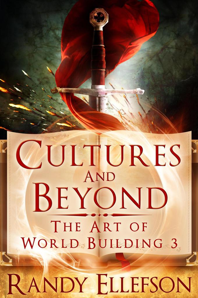 Cultures and Beyond (The Art of World Building #3)
