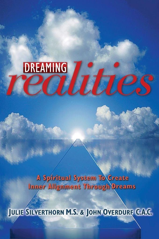 Dreaming realities