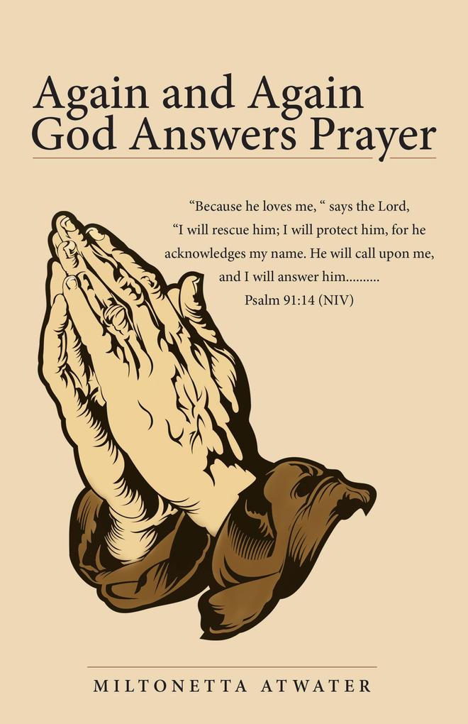 Again and Again God Answers Prayer