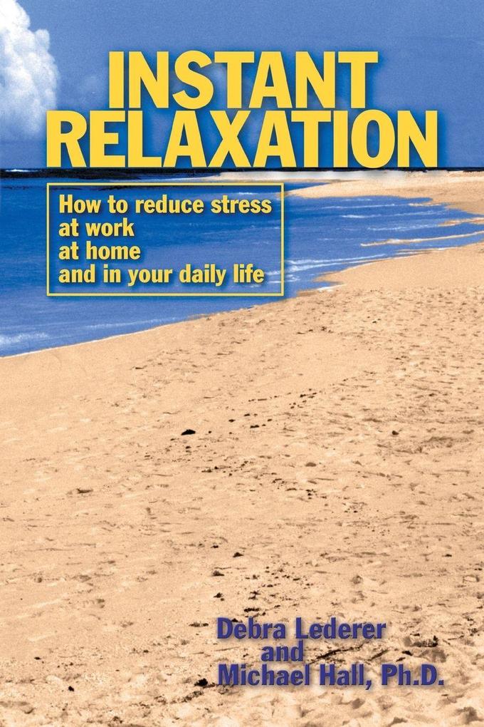 Instant Relaxation