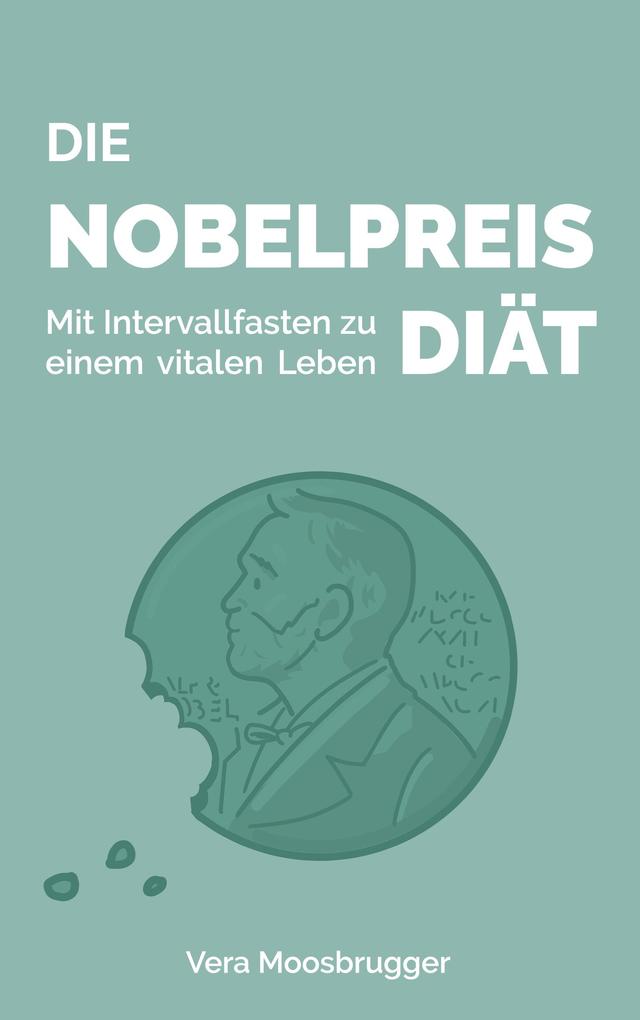 Die Nobelpreis-Diät