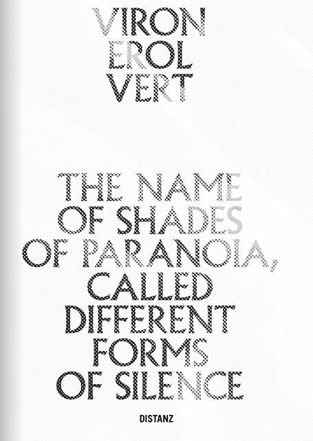 The Name of Shades of Paranoia Called Different Forms of Silence