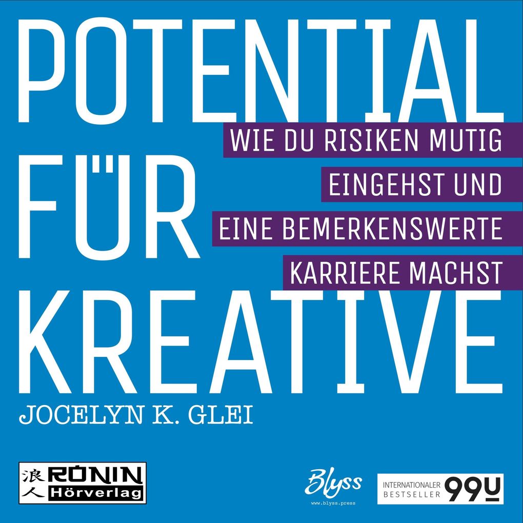 Potential für Kreative - Wie du Risiken mutig eingehst und eine bemerkenswerte Karriere machst