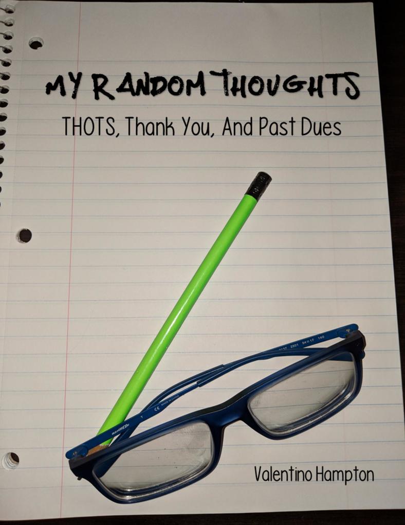 My Random Thoughts: Thots Thank You and Past Dues