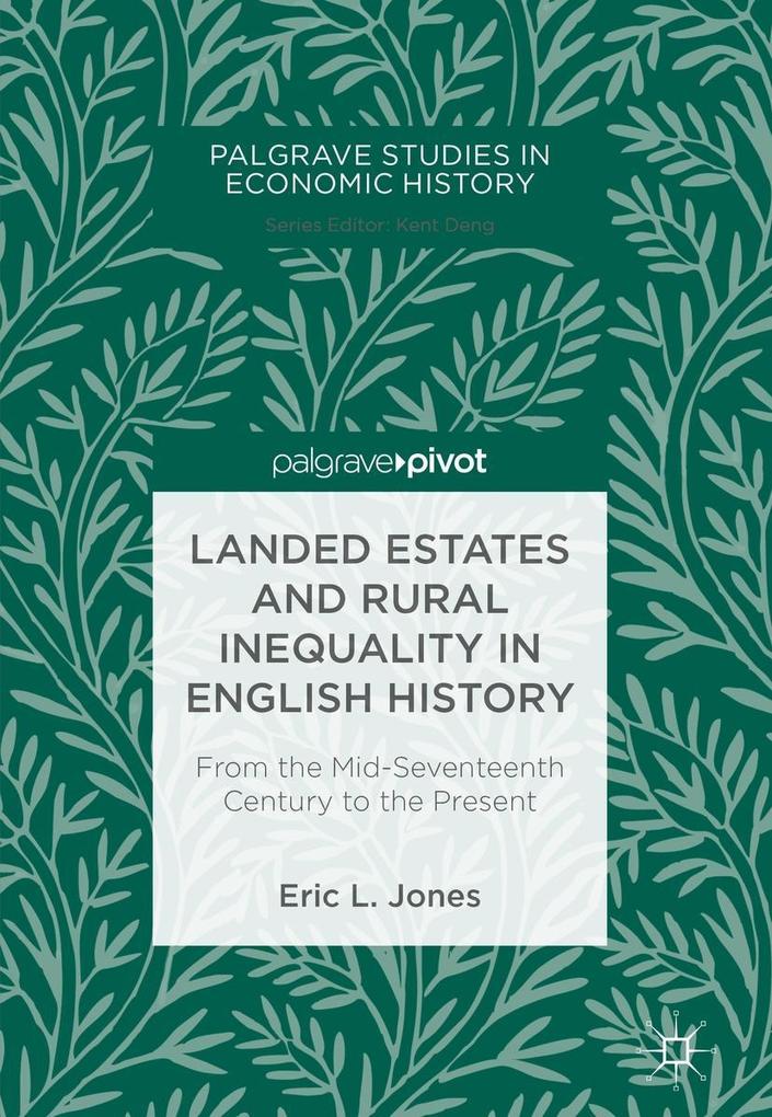 Landed Estates and Rural Inequality in English History