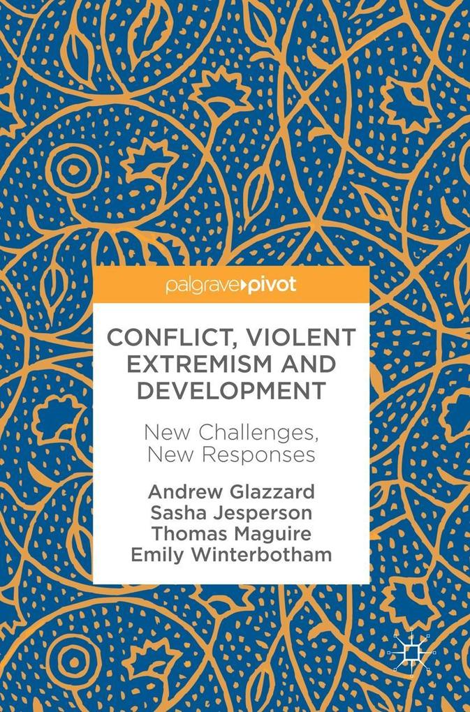 Conflict Violent Extremism and Development