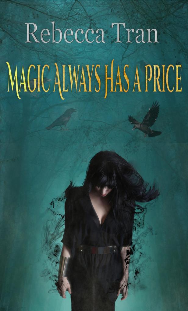 Magic Always Has a Price