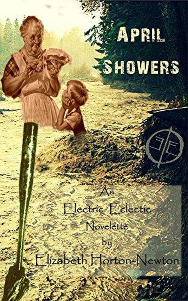 April Showers: An Electric Eclectic Book