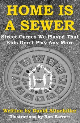 Home Is a Sewer