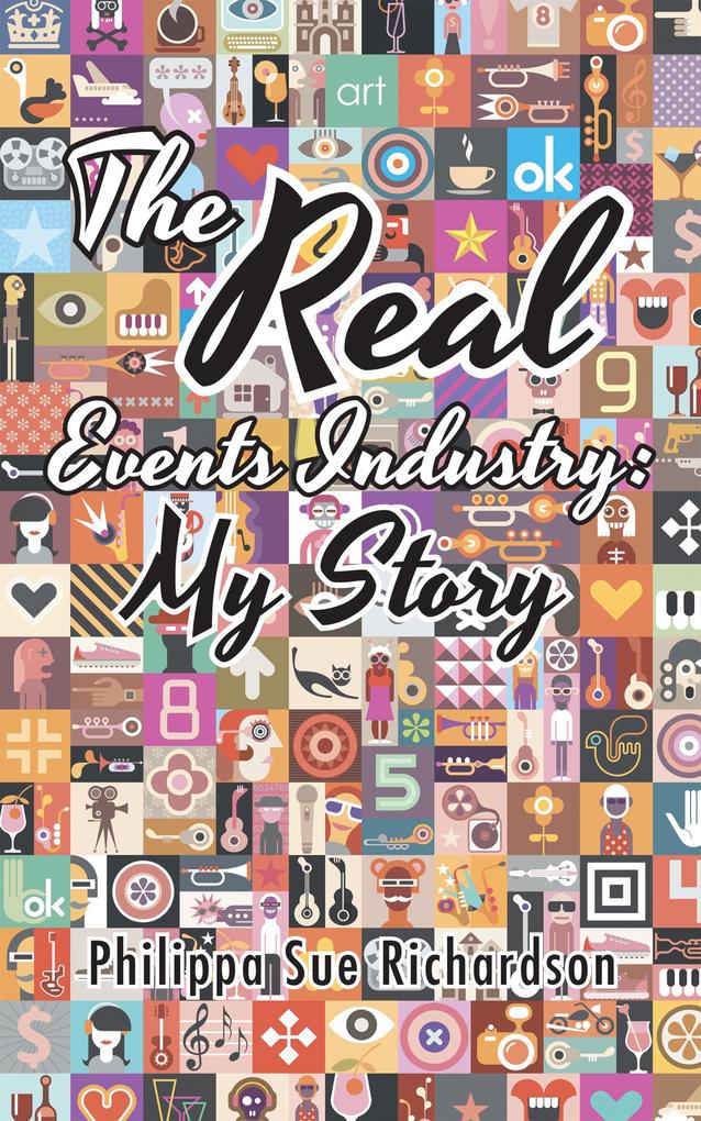 The Real Events Industry: My Story