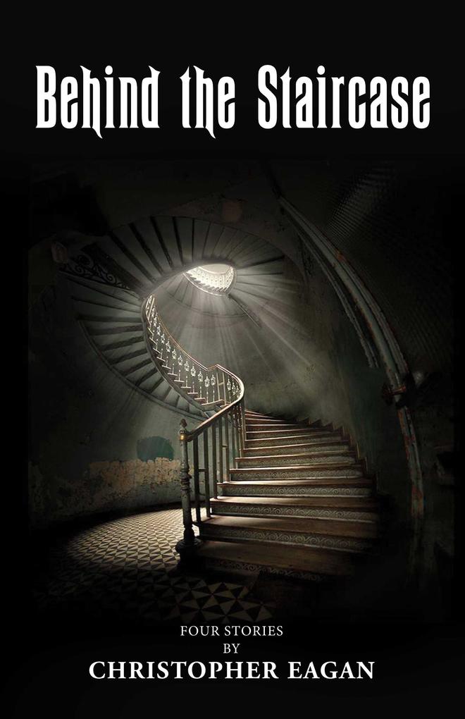Behind the Staircase