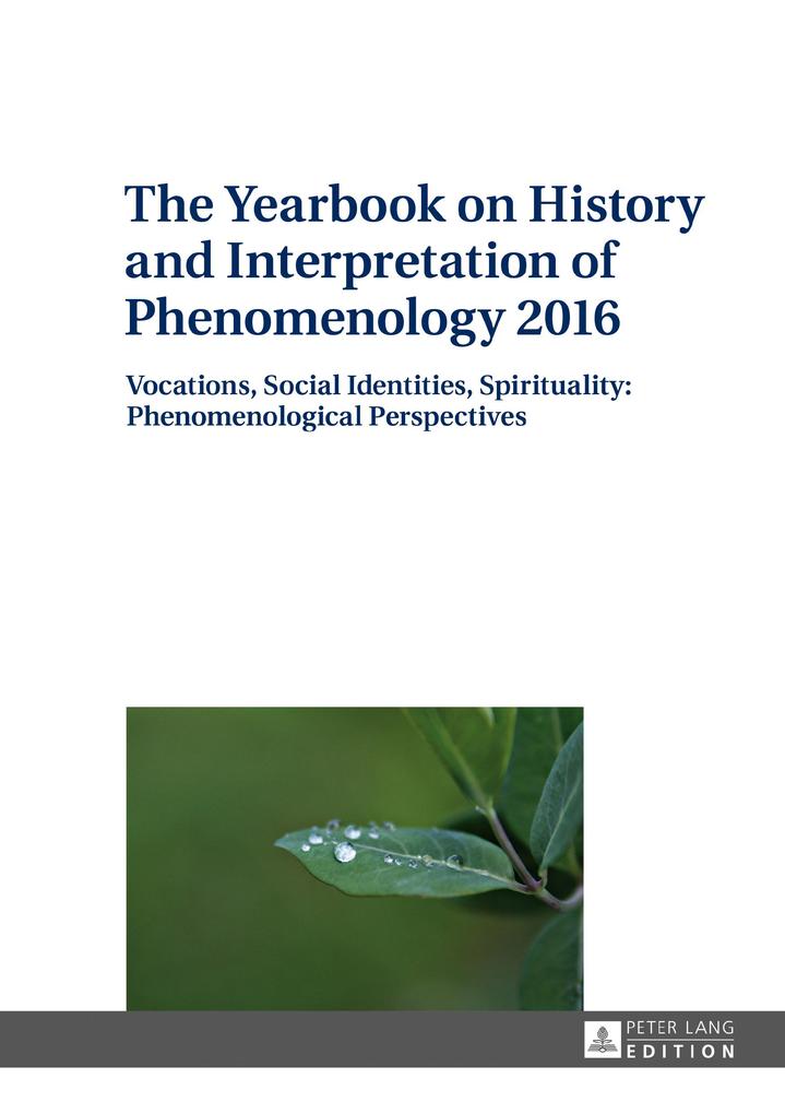Yearbook on History and Interpretation of Phenomenology 2016