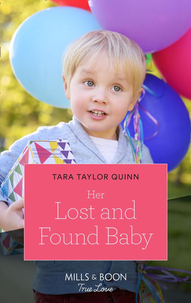 Her Lost And Found Baby (Mills & Boon True Love)