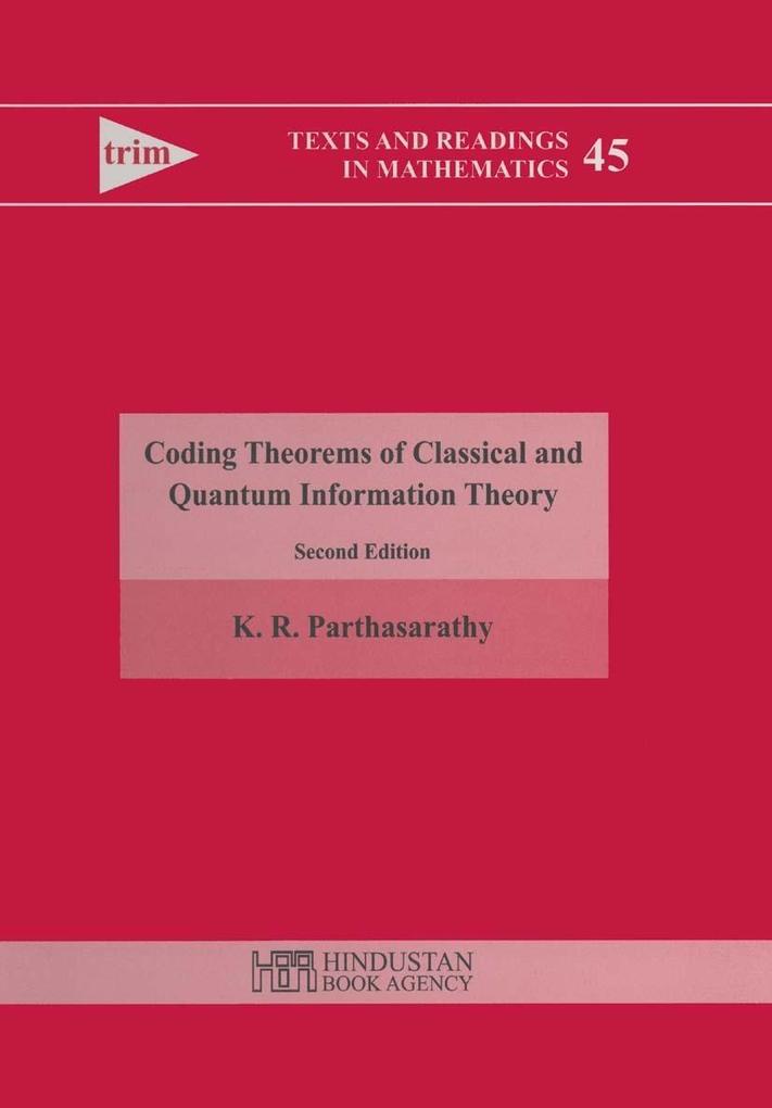 Coding theorems of classical and quantum information theory