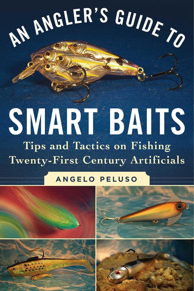 An Angler‘s Guide to Smart Baits