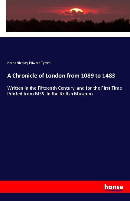A Chronicle of London from 1089 to 1483