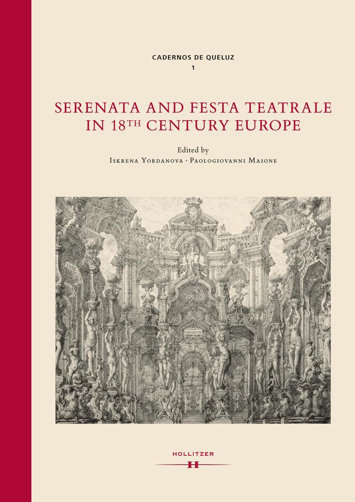 Serenata and Festa Teatrale in 18th Century Europe