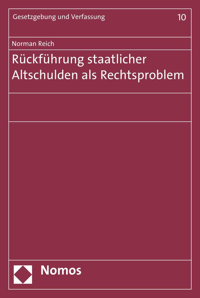 Rückführung staatlicher Altschulden als Rechtsproblem