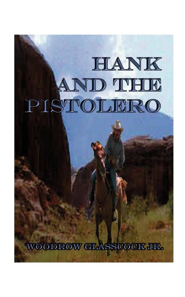 Hank and the Pistolero