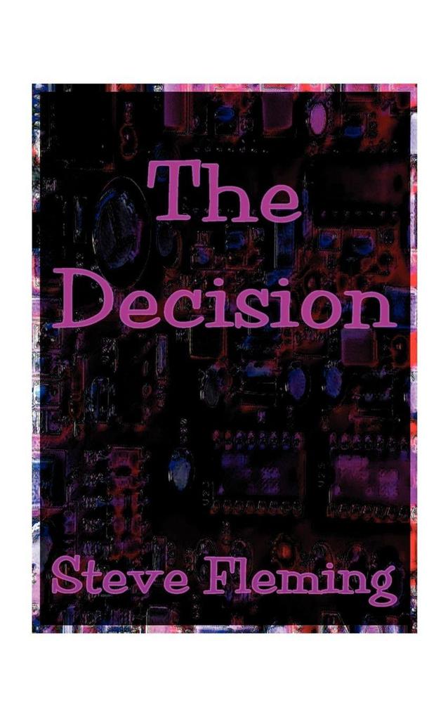 The Decision