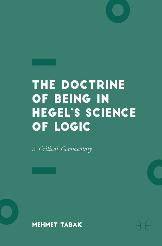 The Doctrine of Being in Hegel‘s Science of Logic