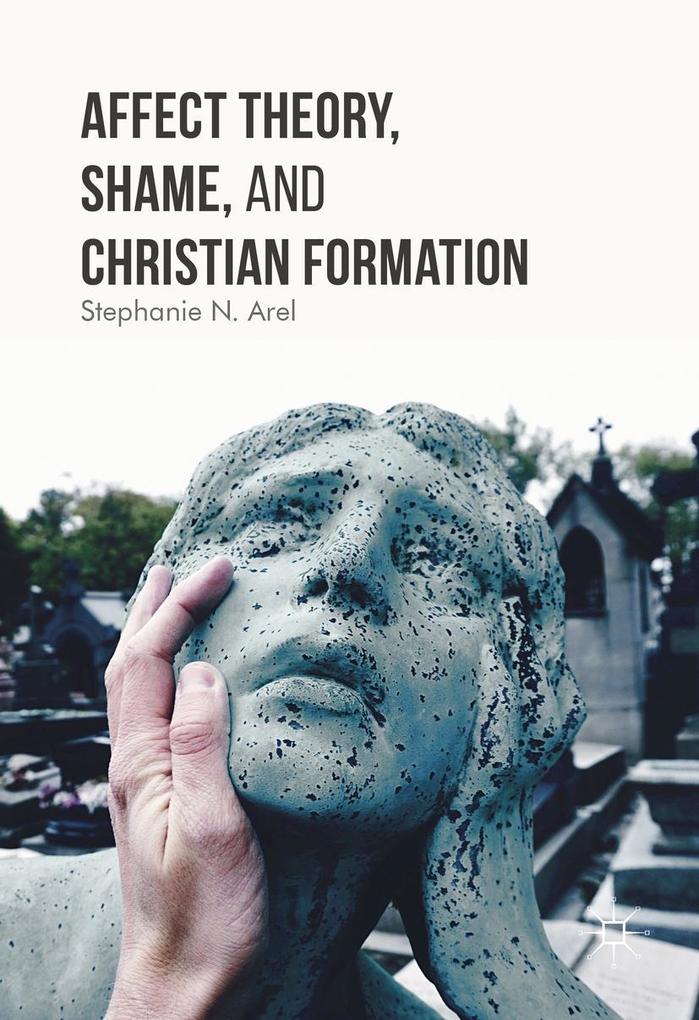 Affect Theory Shame and Christian Formation