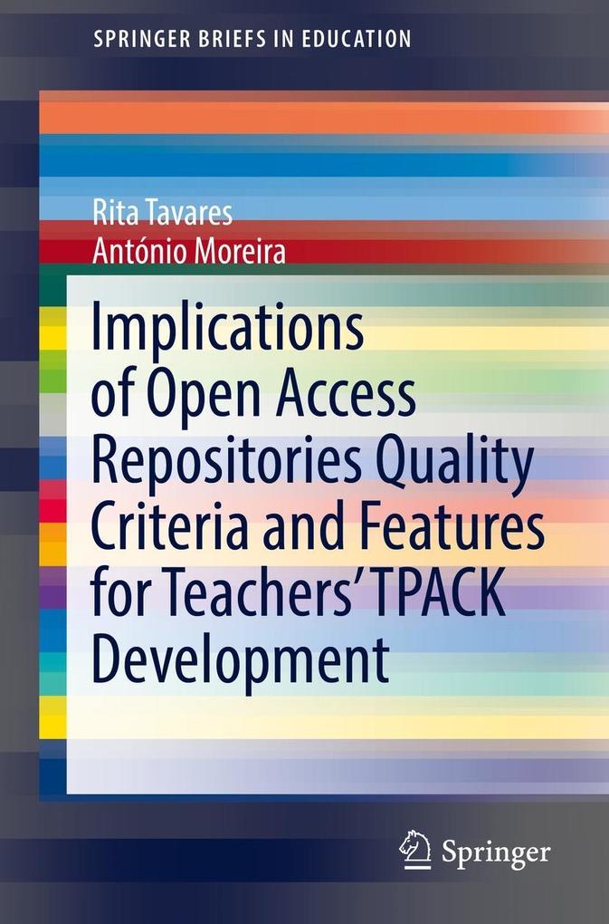 Implications of Open Access Repositories Quality Criteria and Features for Teachers‘ TPACK Development