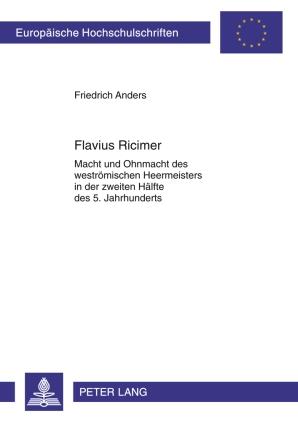 Flavius Ricimer - Friedrich Anders