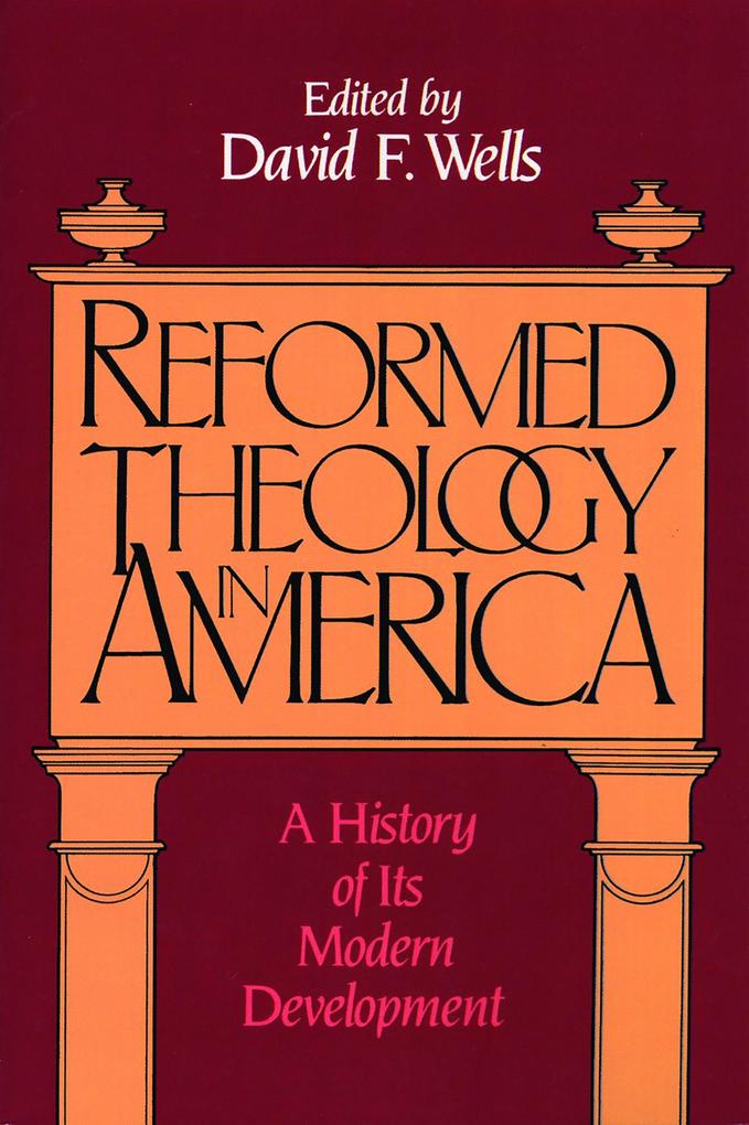 Reformed Theology in America