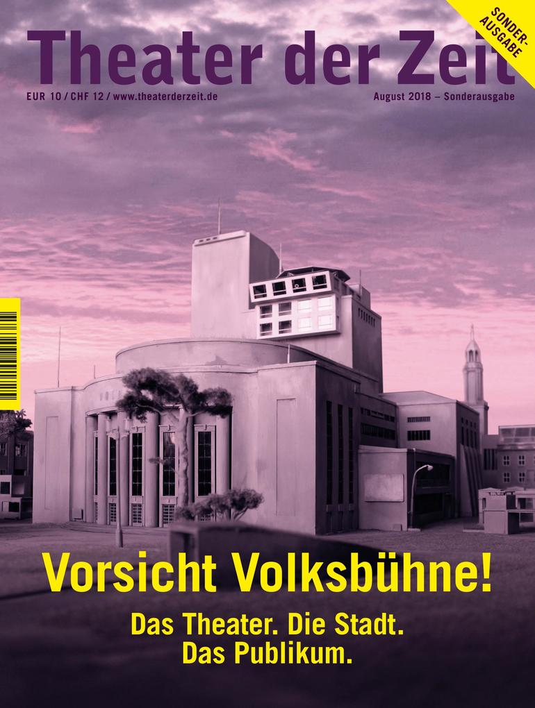Vorsicht Volksbühne! - Esther Slevogt/ Guillaume Paoli/ Thomas Köck/ Wolfgang Engler/ Annett Gröschner