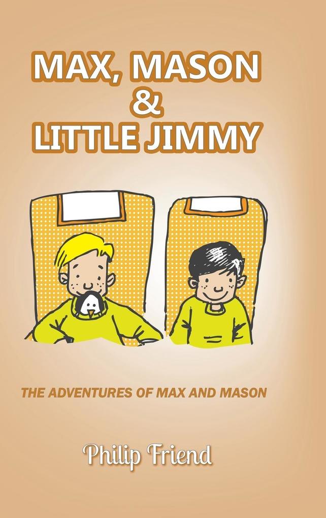 Max Mason and Little Jimmy