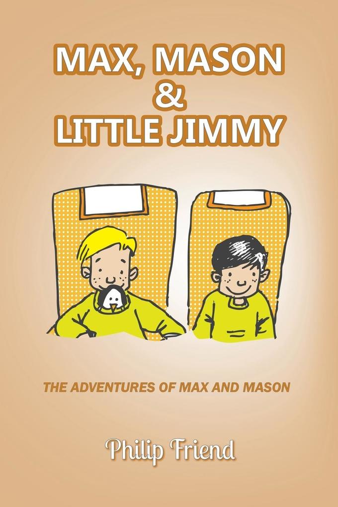 Max Mason and Little Jimmy