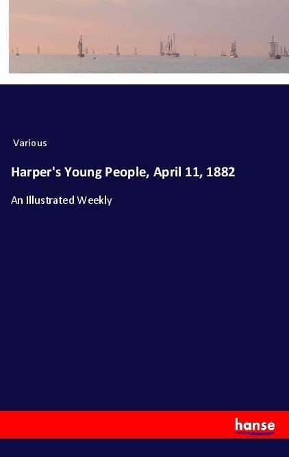Harper‘s Young People April 11 1882