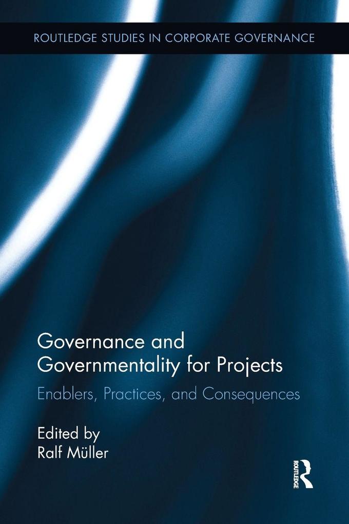 Governance and Governmentality for Projects