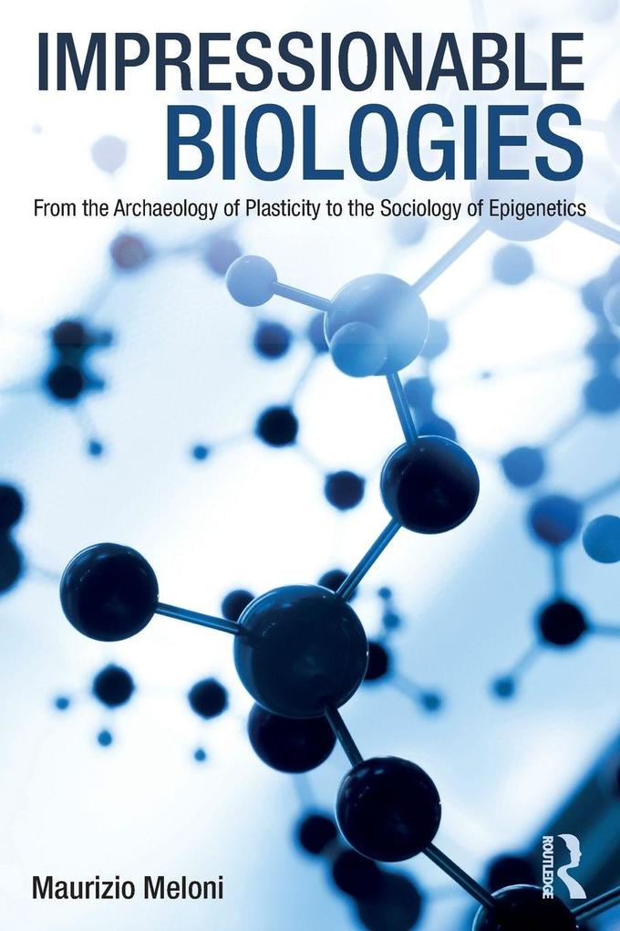 Impressionable Biologies