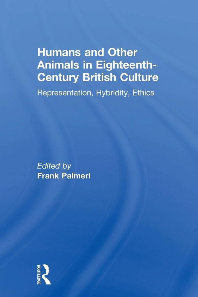 Humans and Other Animals in Eighteenth-Century British Culture