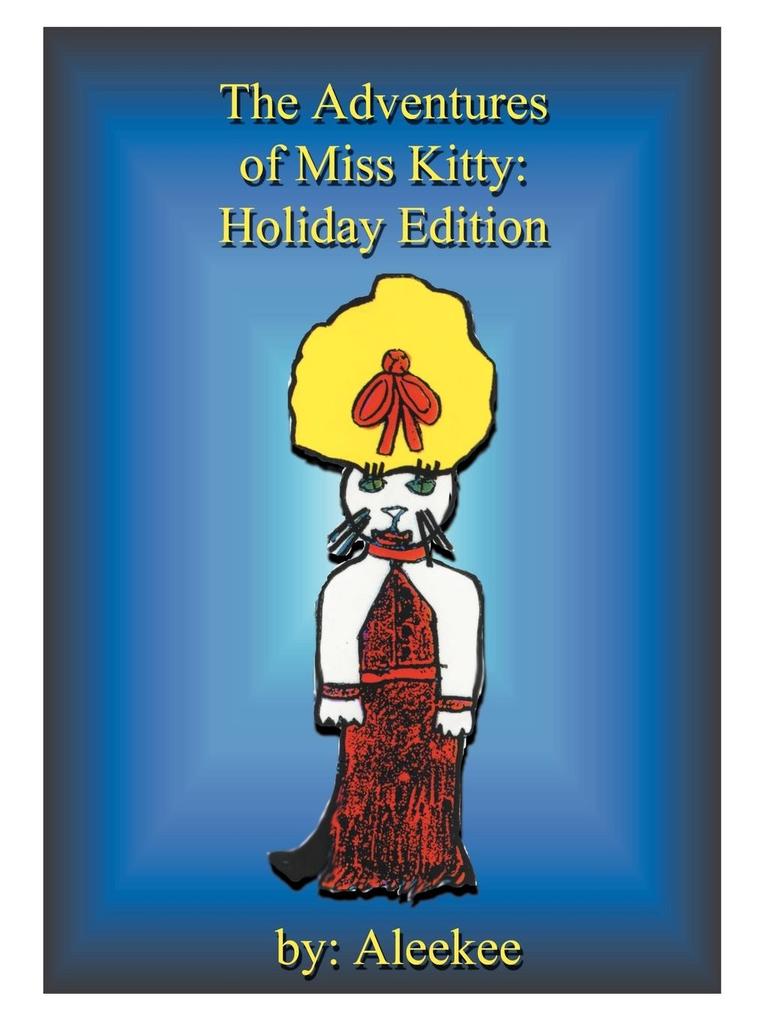 The Adventures of Miss Kitty