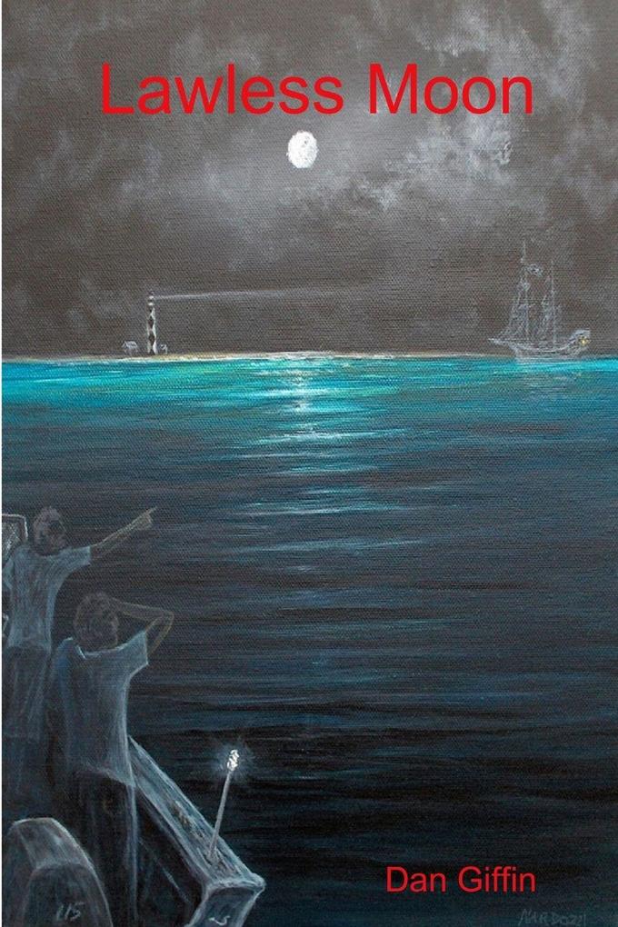 Lawless Moon