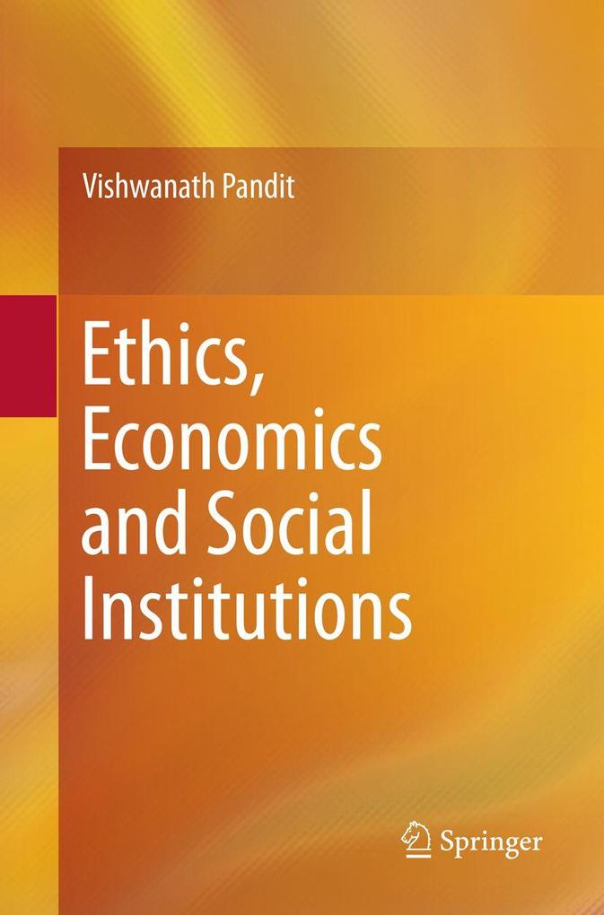 Ethics Economics and Social Institutions
