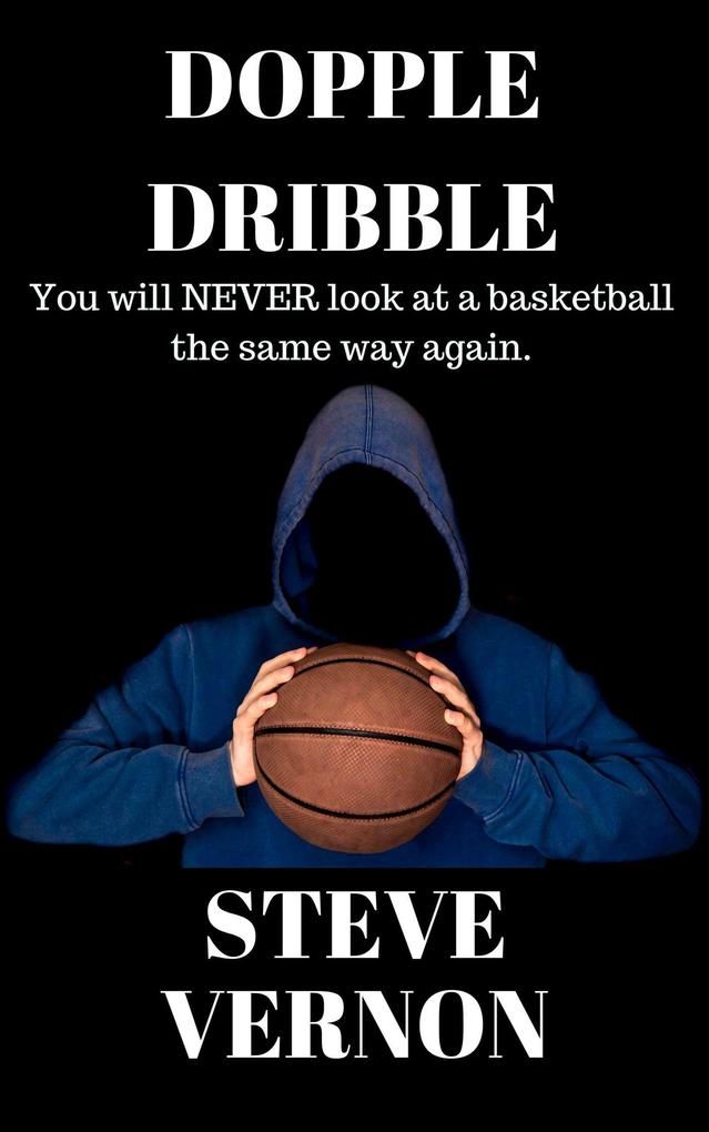 Dopple Dribble: You Will NEVER Look At A Basketball the Same Way Again
