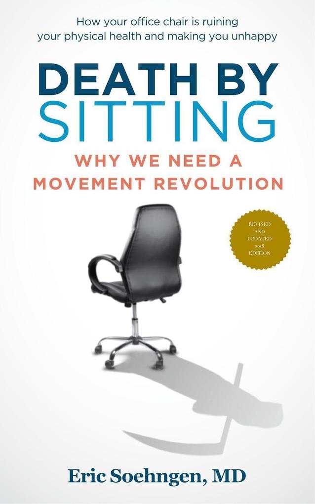 Death By Sitting: Why We Need A Movement Revolution