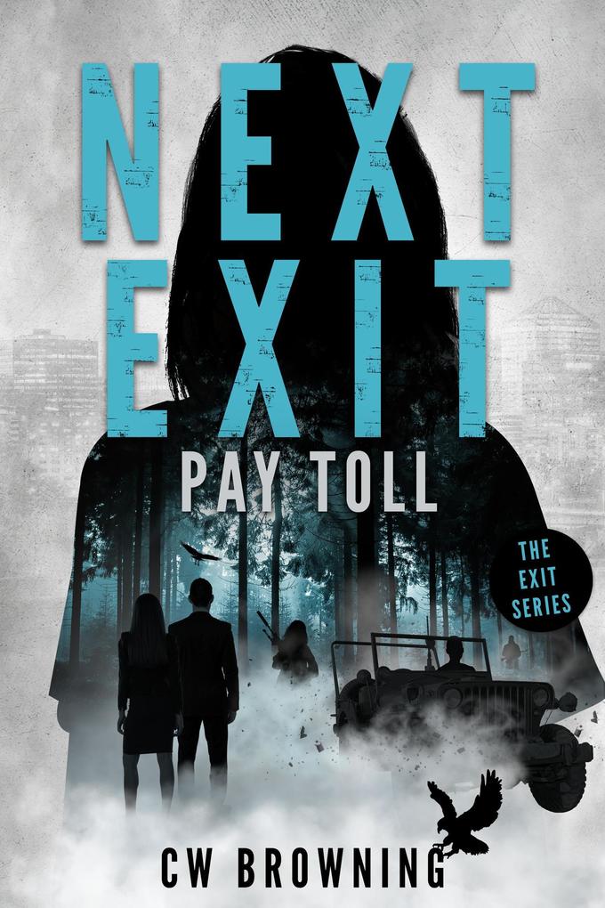Next Exit Pay Toll (The Exit Series #2)