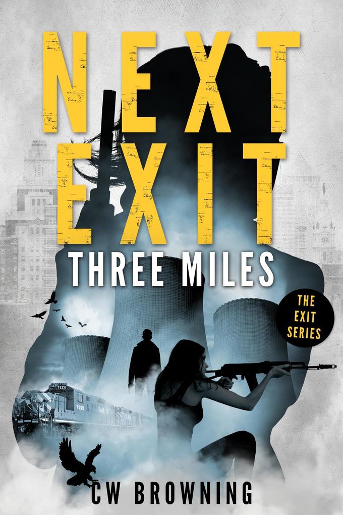 Next Exit Three Miles (The Exit Series #1)