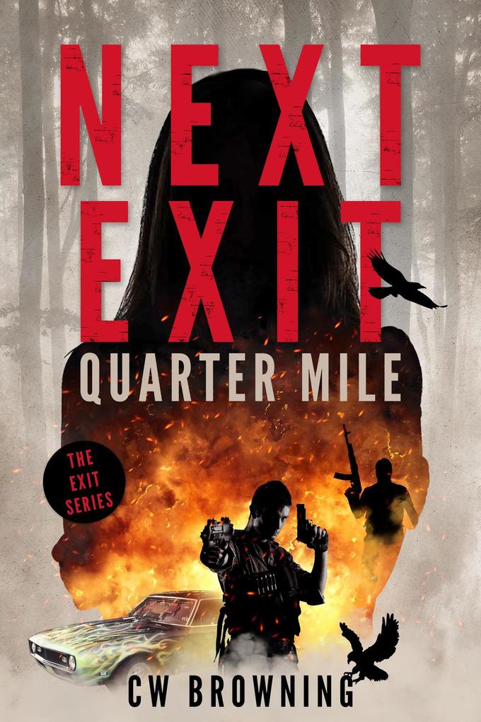 Next Exit Quarter Mile (The Exit Series #4)