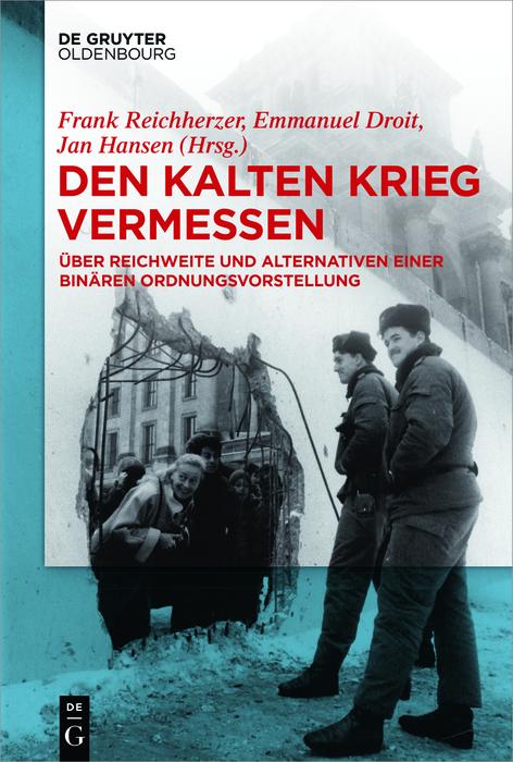 Den Kalten Krieg vermessen