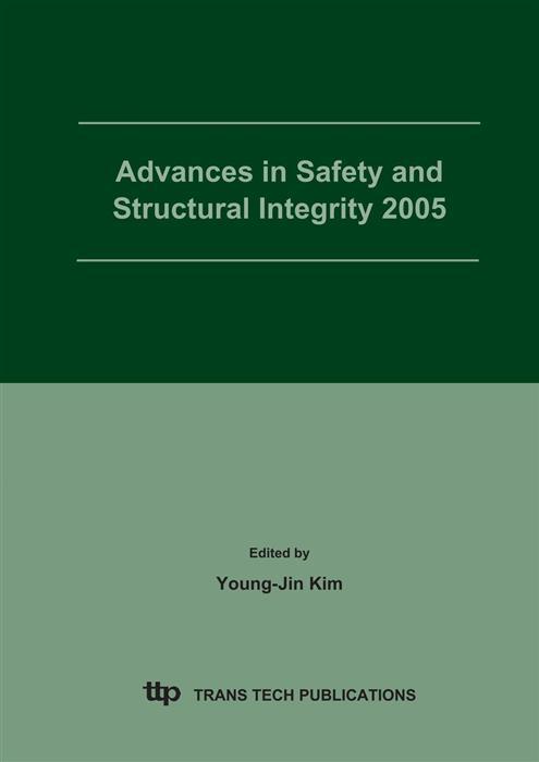 Advances in Safety and Structural Integrity 2005