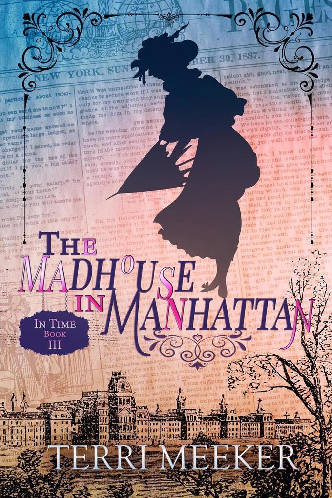 The Madhouse in Manhattan (In Time #3)